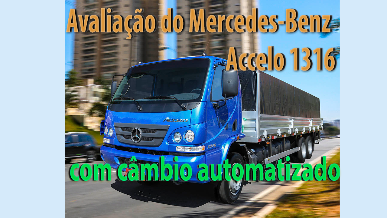 Avaliação do Mercedes Benz Accelo com câmbio automatizado