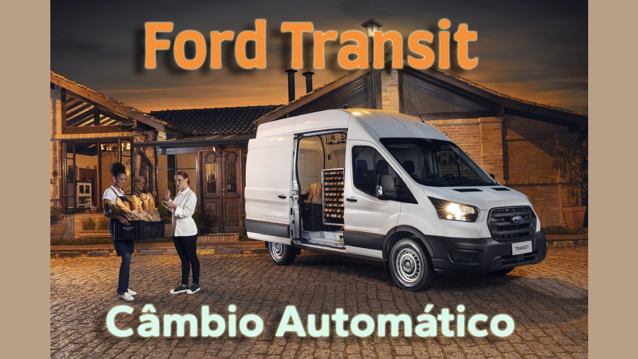 Ford Transit Automática promete baixo custo operacional